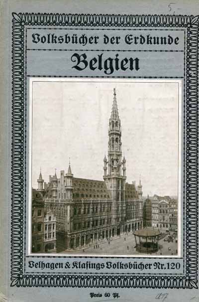 Volksbcher der Erdkunde - Belgien Velhagen&Klasings Nr. 120
